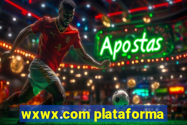 wxwx.com plataforma